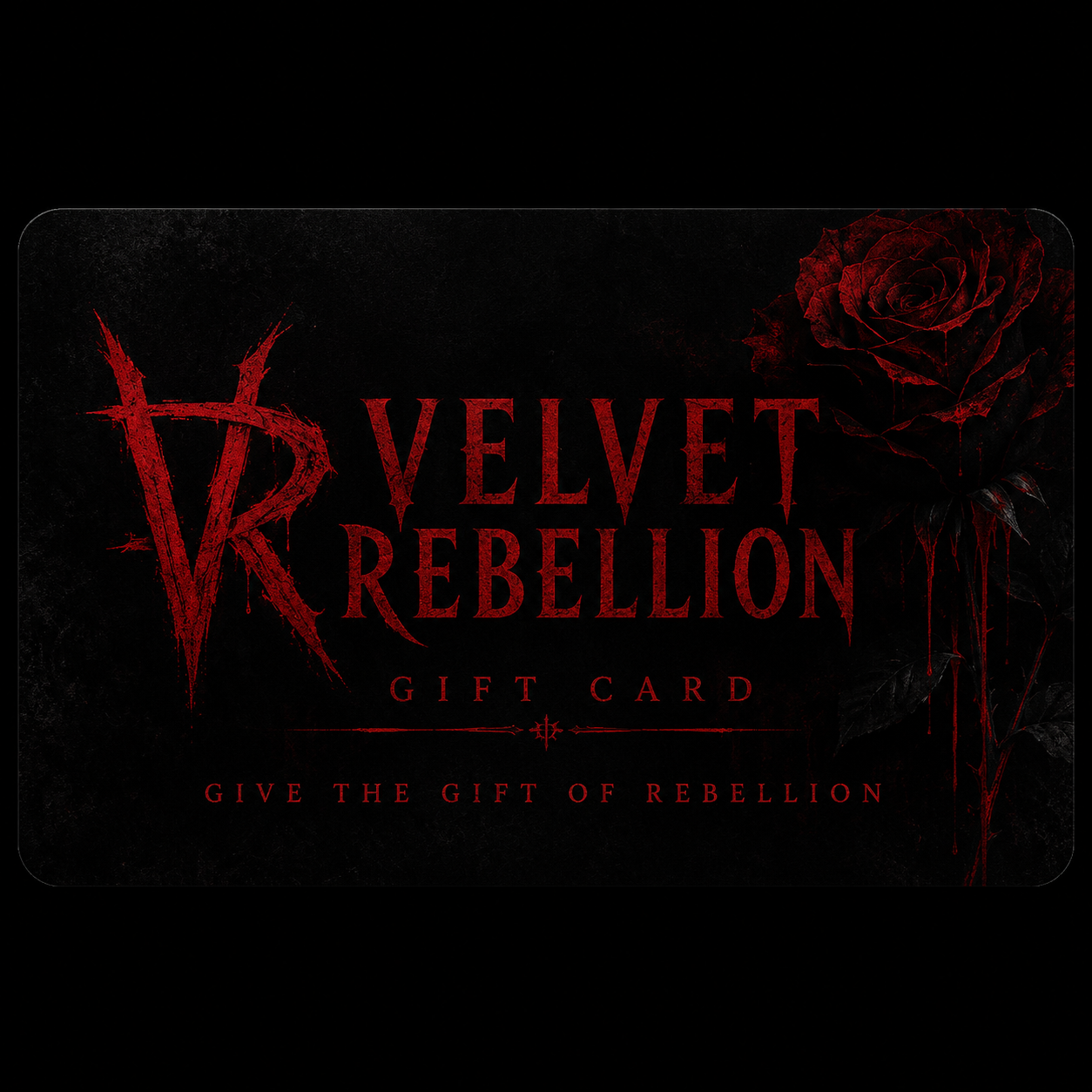 Velvet Rebellion Digital Gift Card